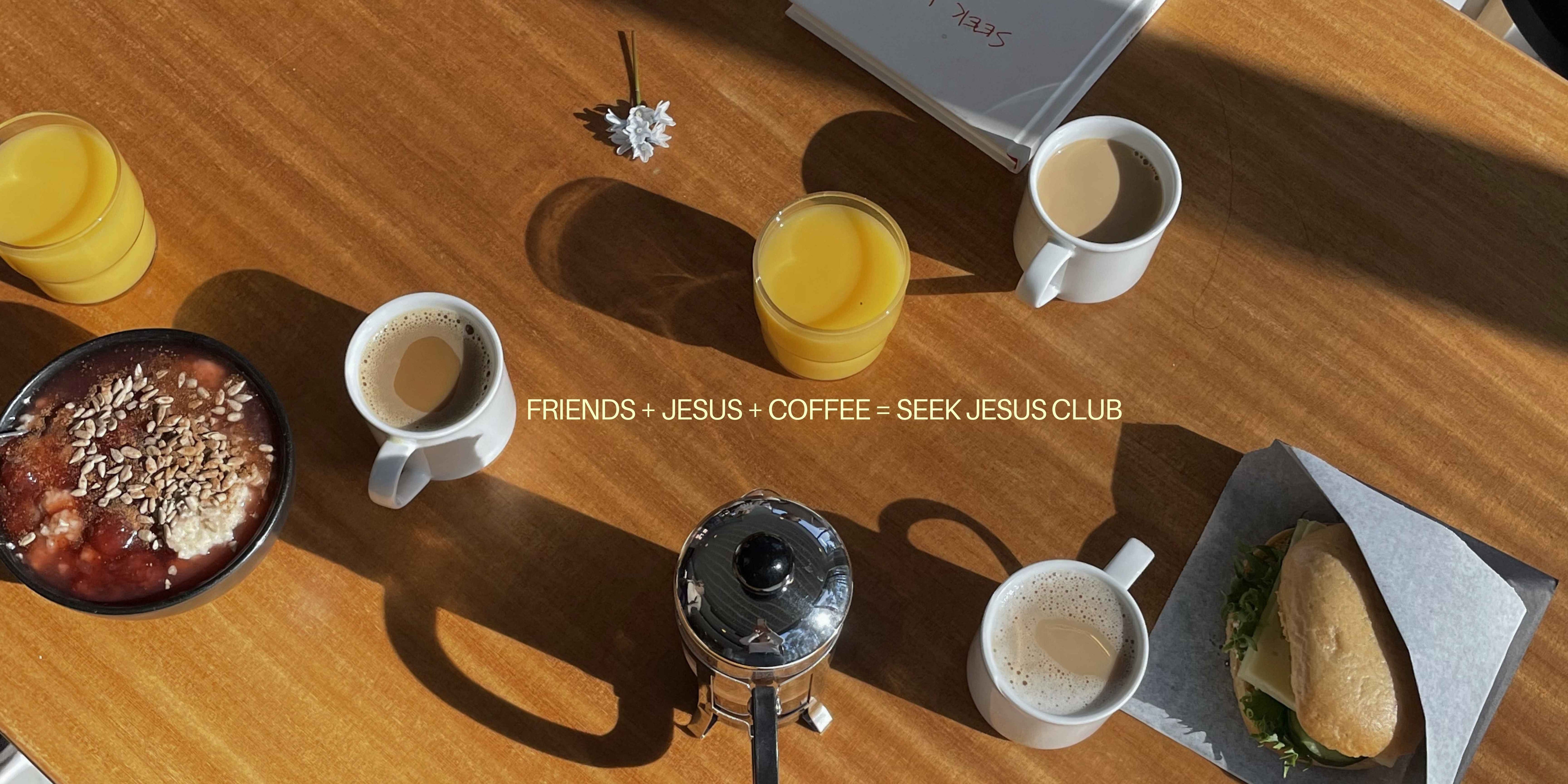 Seek Jesus club banner