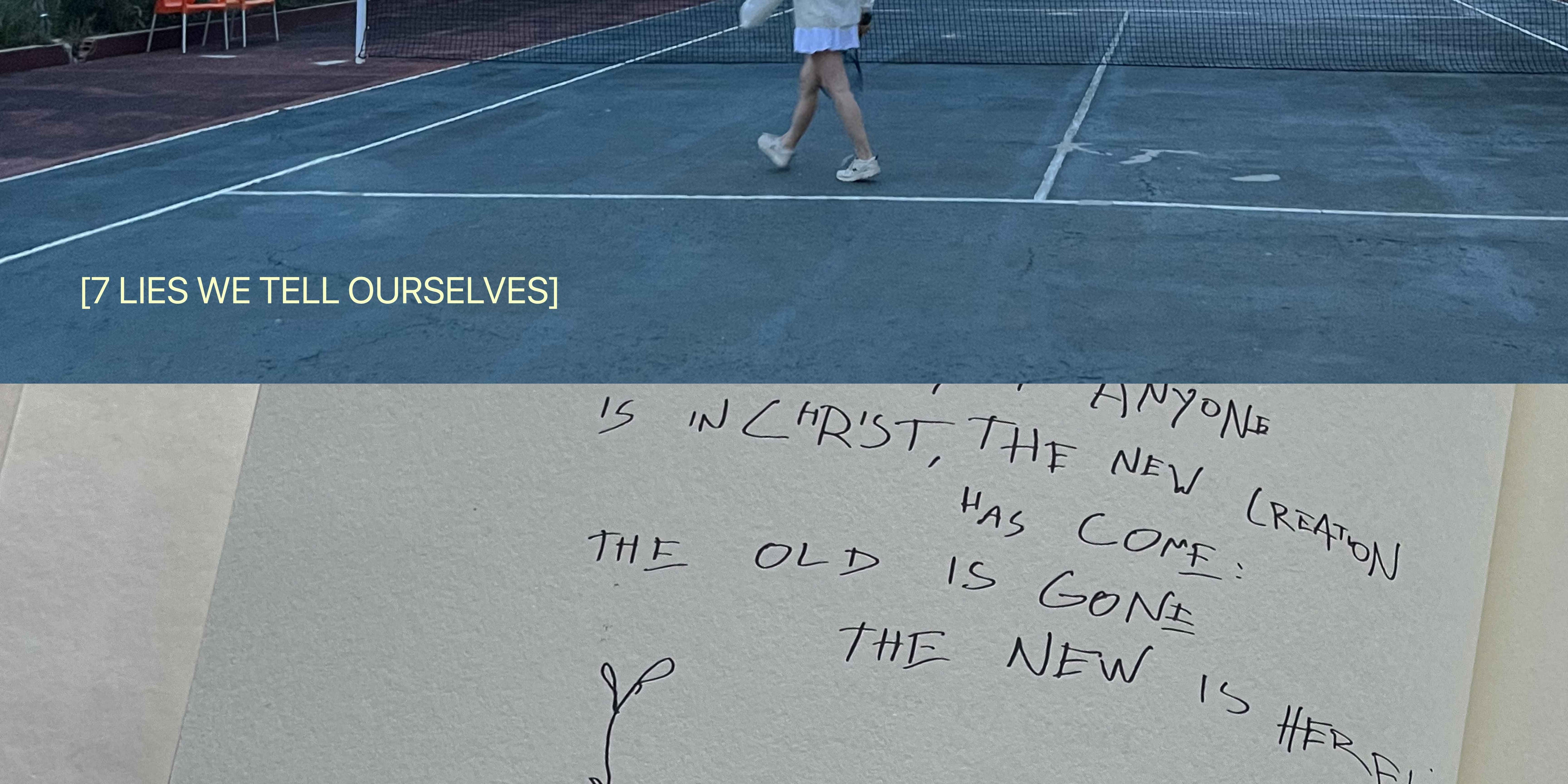 7 lies we tell ourselves
